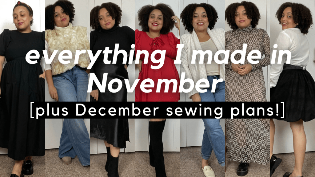 What I made in November plus December sewing&nbsp;plans!